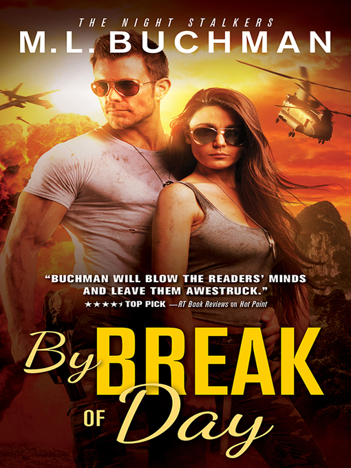 Title details for By Break of Day by M. L. Buchman - Available